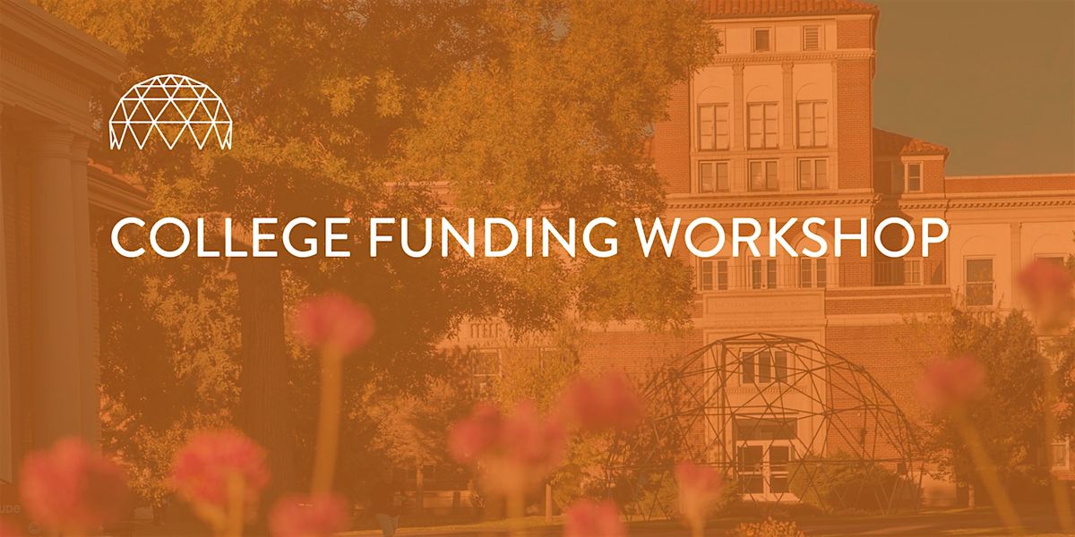 College Funding Workshop