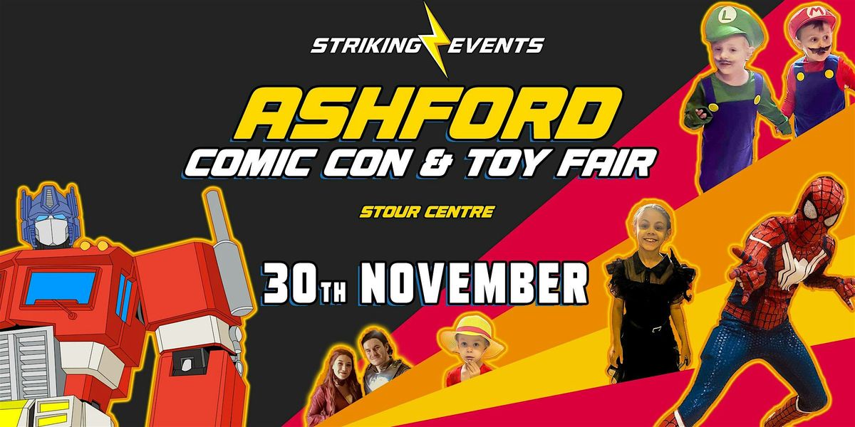 Ashford Comic Con & Toy Fair