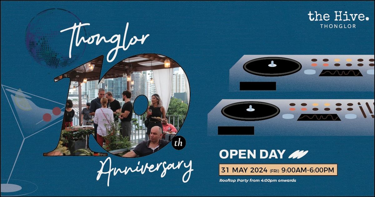 Thonglor 10 Year Anniversary Open Day