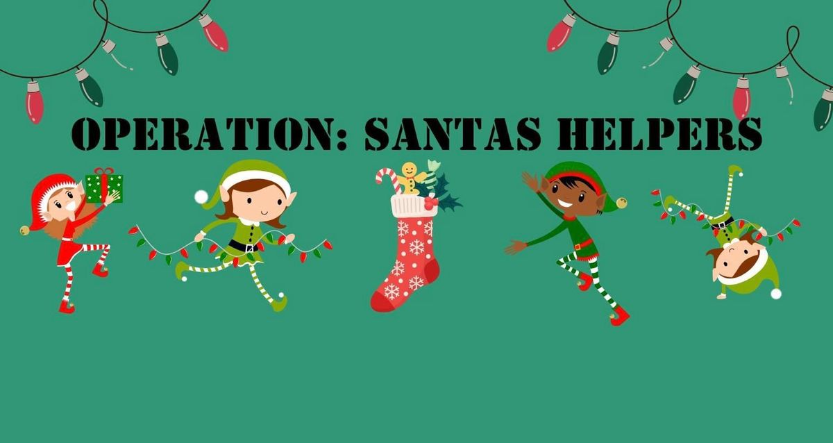 OPERATION: SANTA'S HELPERS