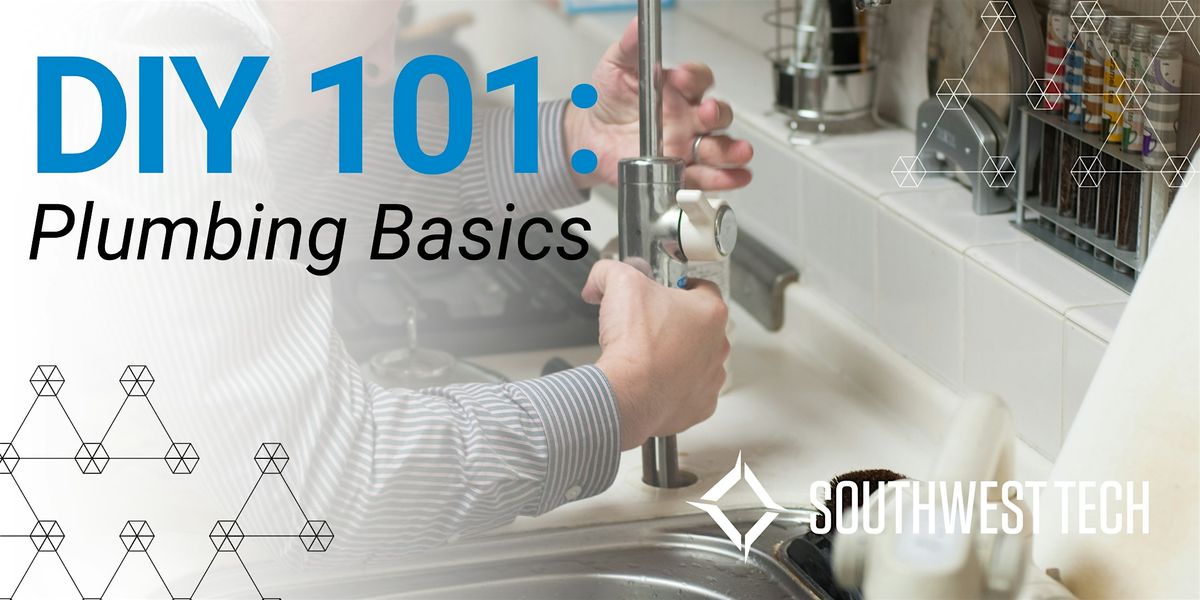 DIY 101: Plumbing Basics