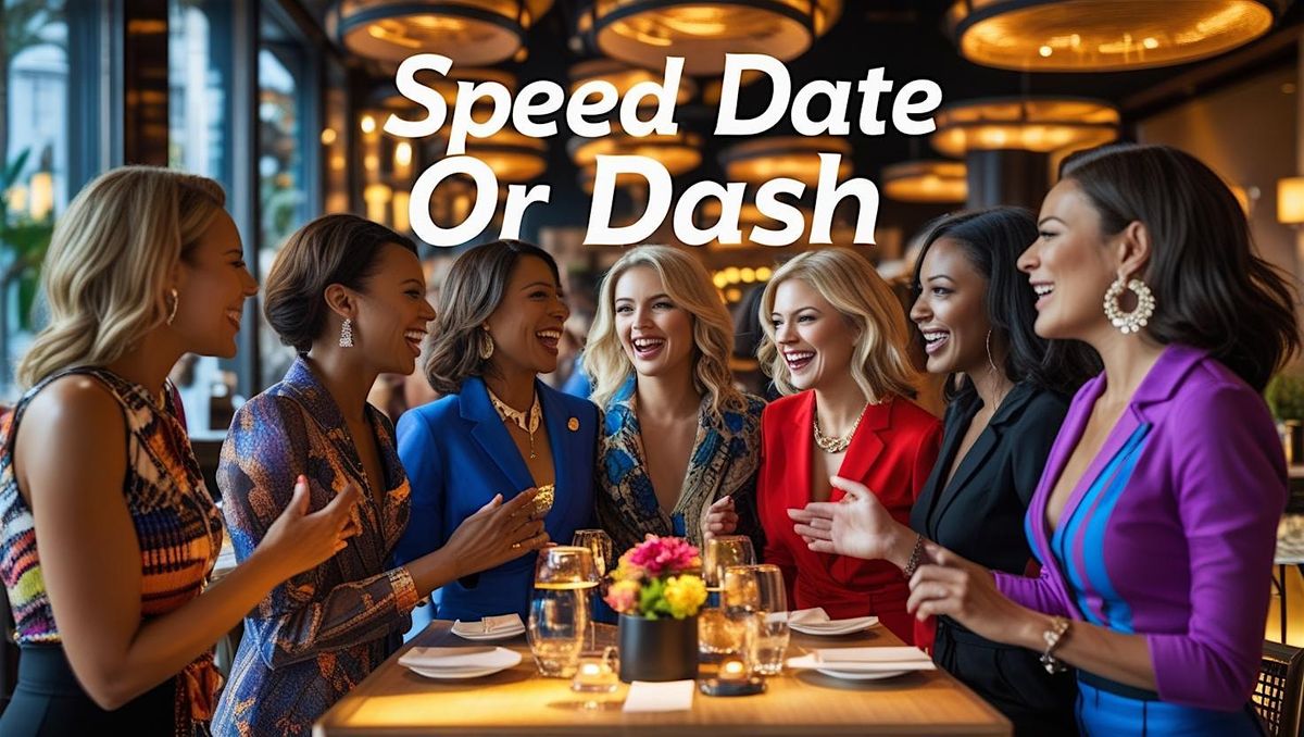 Speed Date or Dash