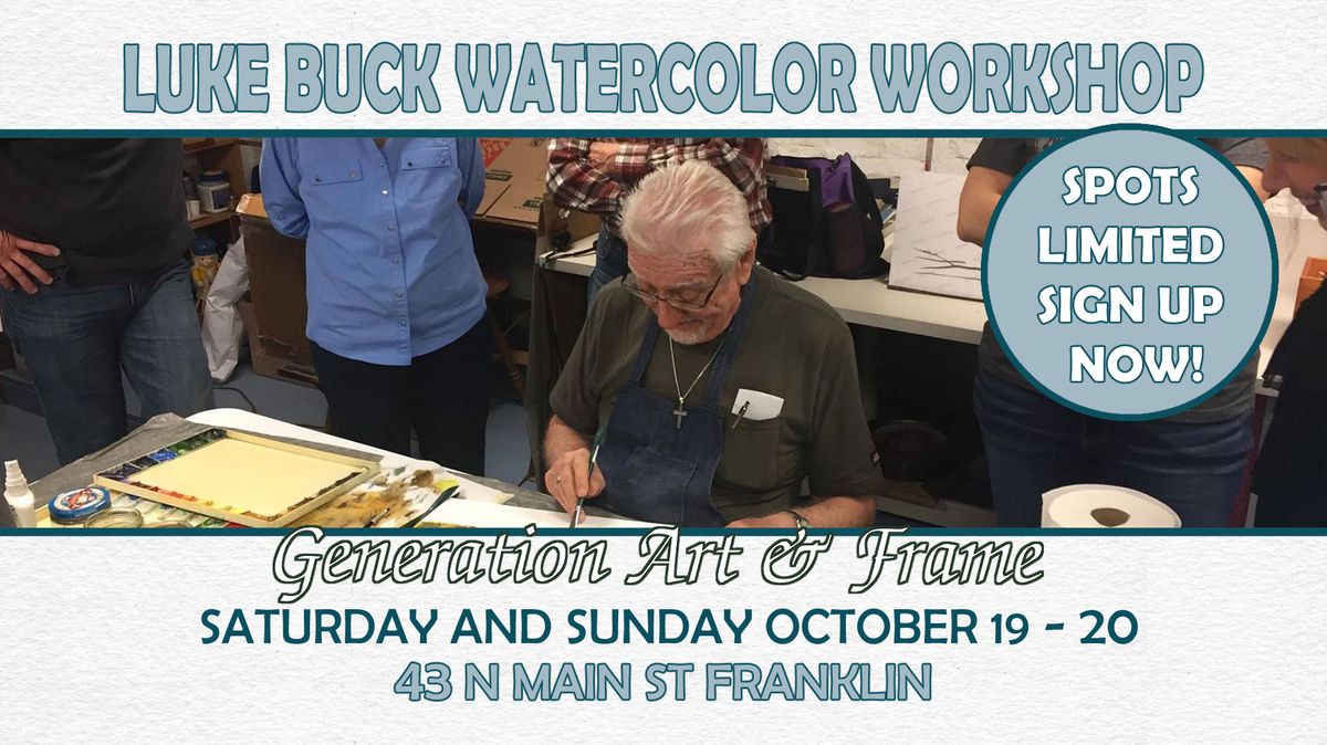 Luke Buck Watercolor Workshop