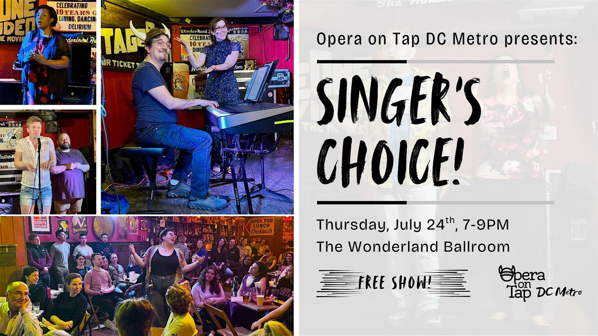 Opera on Tap DC Metro presents: Singers Choice!, The Wonderland ...