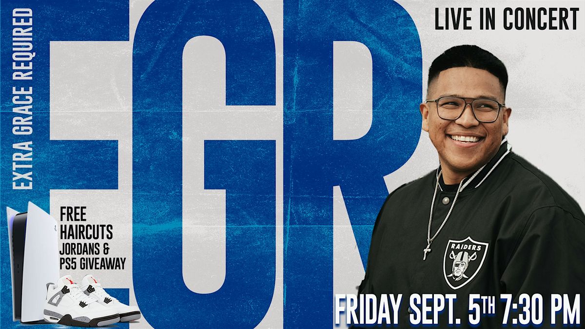 EGR (Extra Grace Required) Live in Concert