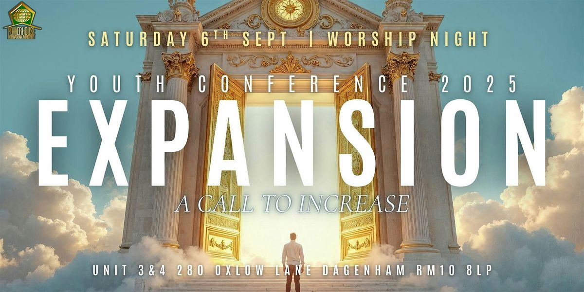 PHIM Youth Conference 2025: Worship Night - Expansion: A call to increase