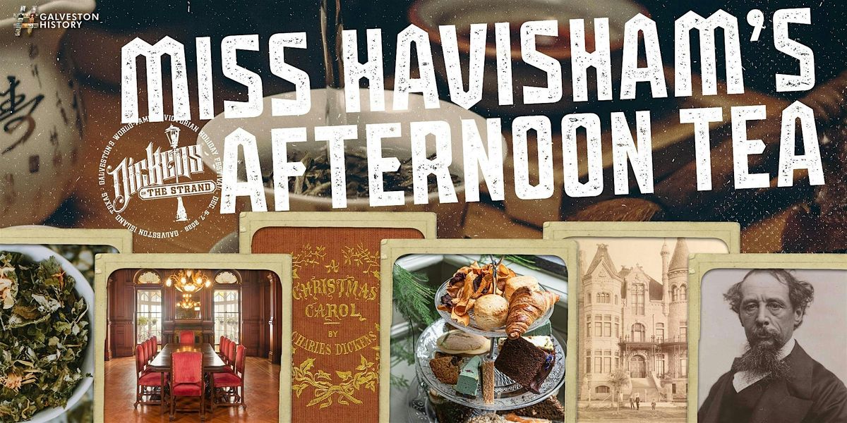 Miss Havisham's Afternoon Tea at the 1892 Bishop's Palace