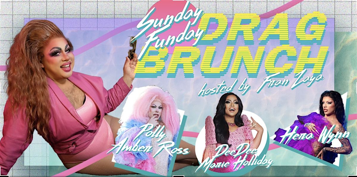 Sunday Funday Drag Brunch @ The Detour Restaurant Arcade Bar