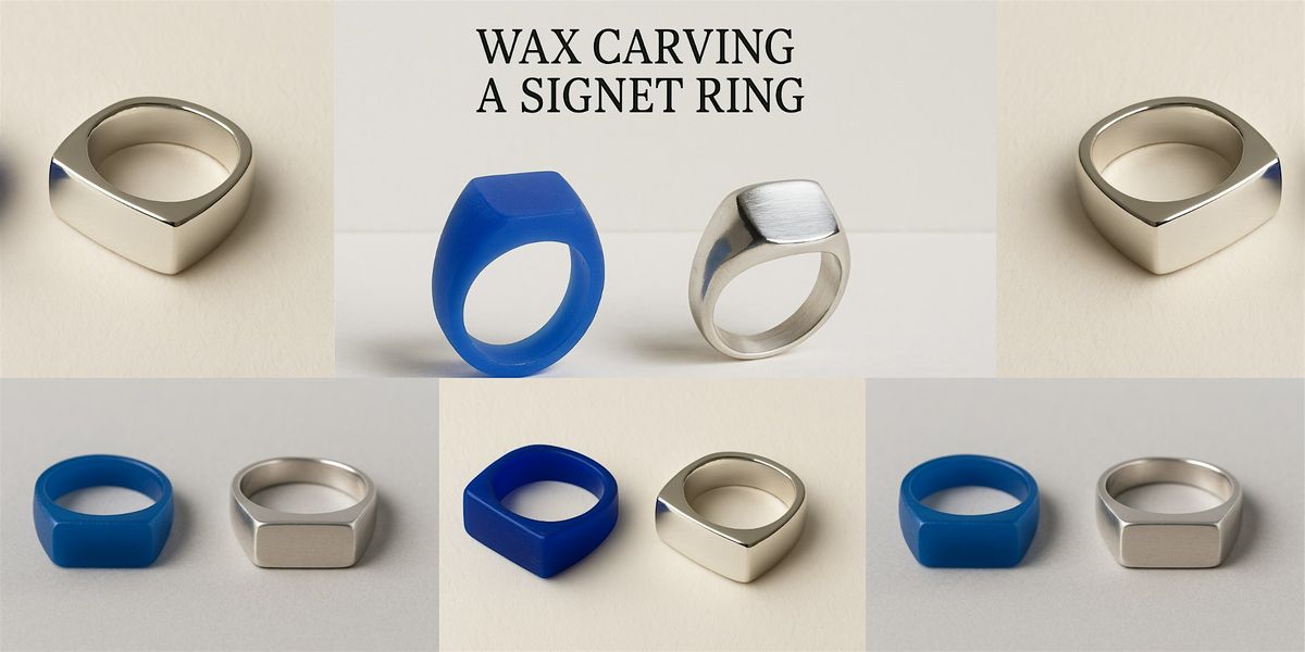 Seal the Deal: Wax Carving Jewelry Class