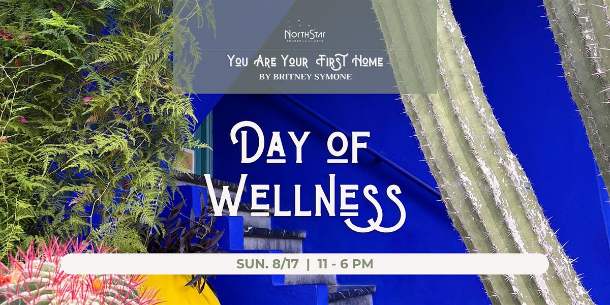 You Are Your First Home: Day of Wellness