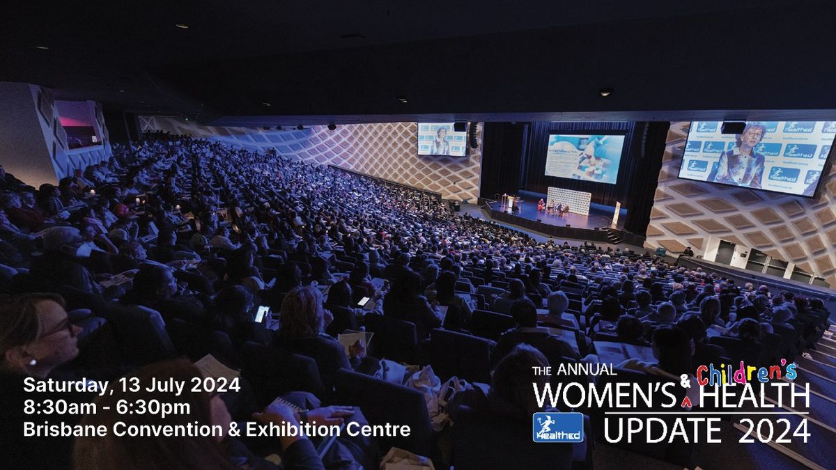 Brisbane - Women's & Children's Health Update