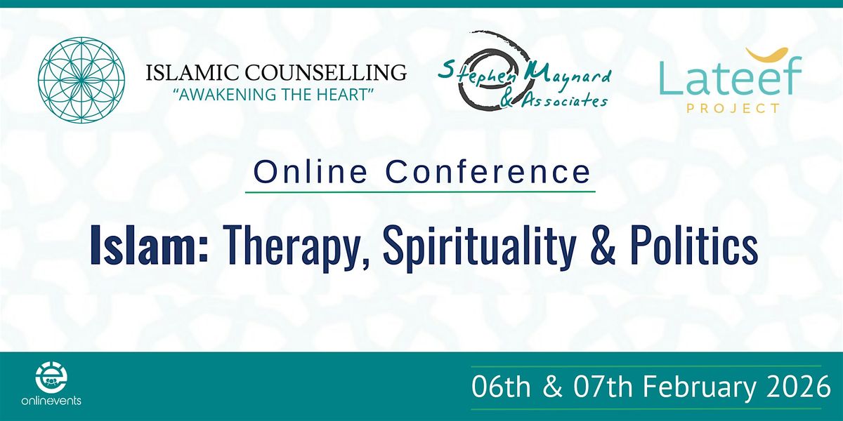 Islam: Therapy, Spirituality & Politics 2026
