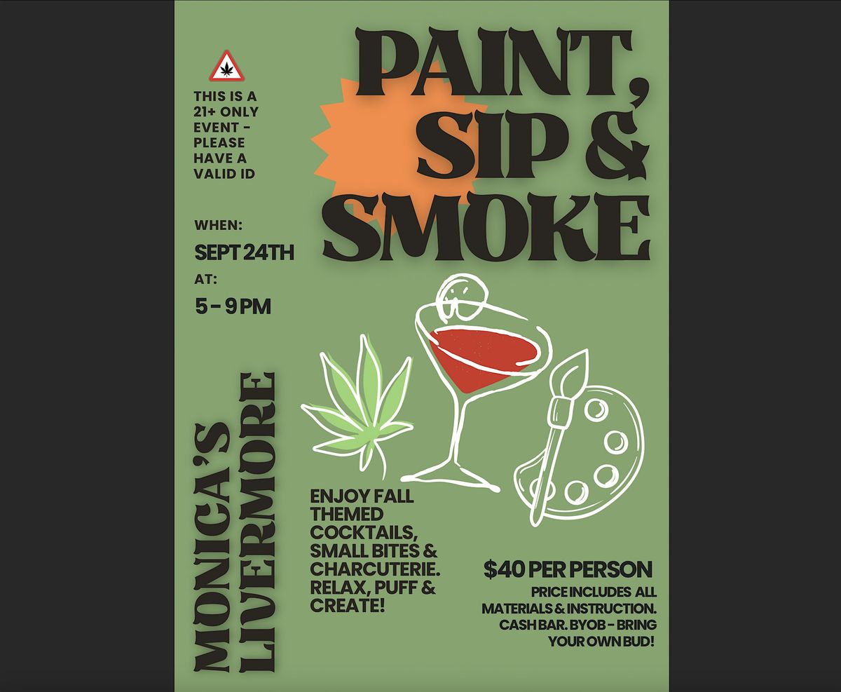 Paint, Sip & Smoke
