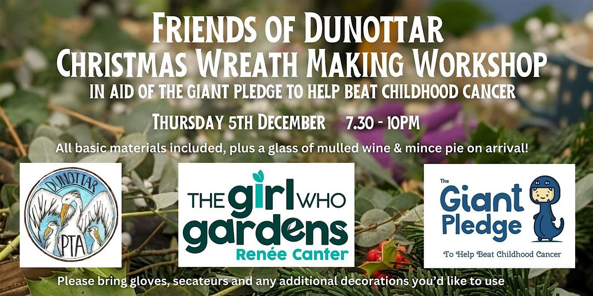 Dunottar PTA Christmas Wreath Making Workshop