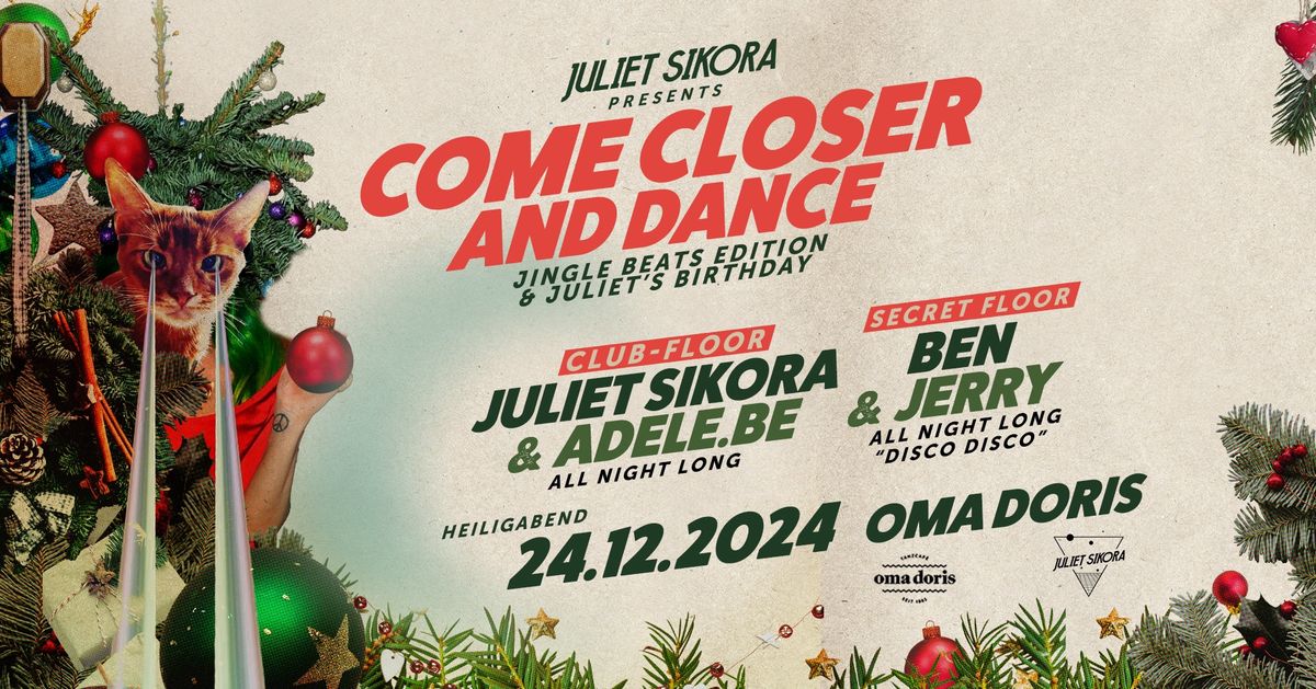 Come Closer and Dance pres. Jingle Beats by Juliet Sikora 2024