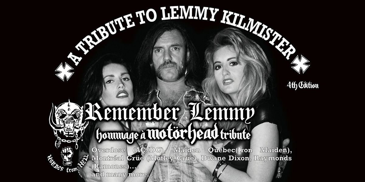 Tribute to Lemmy Kilmister in Montreal, 4th edition