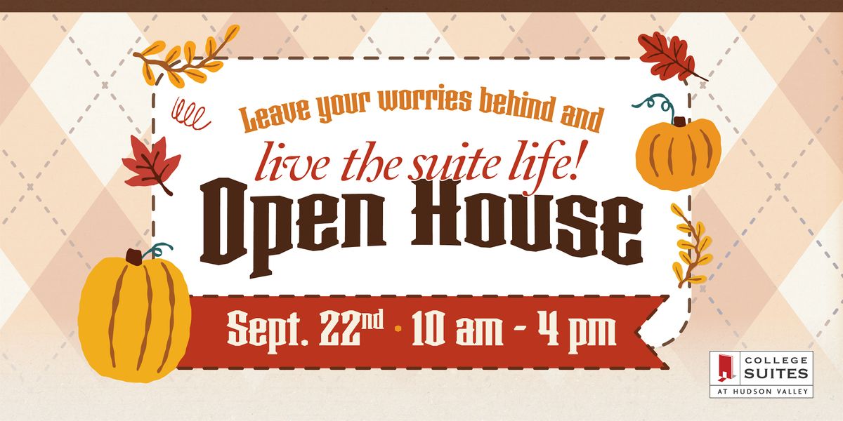 Leave Your Worries Behind - Live The Suite Life! Open House