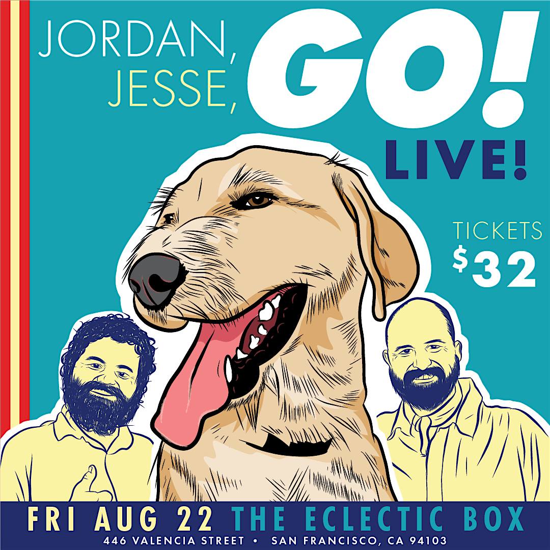 Jordan, Jesse, Go! Live in San Francisco!