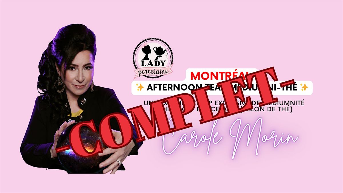 \u2728 Afternoon Tea : M\u00e9diumni-Th\u00e9 \u2728(MONTR\u00c9AL - 1er novembre 2025)