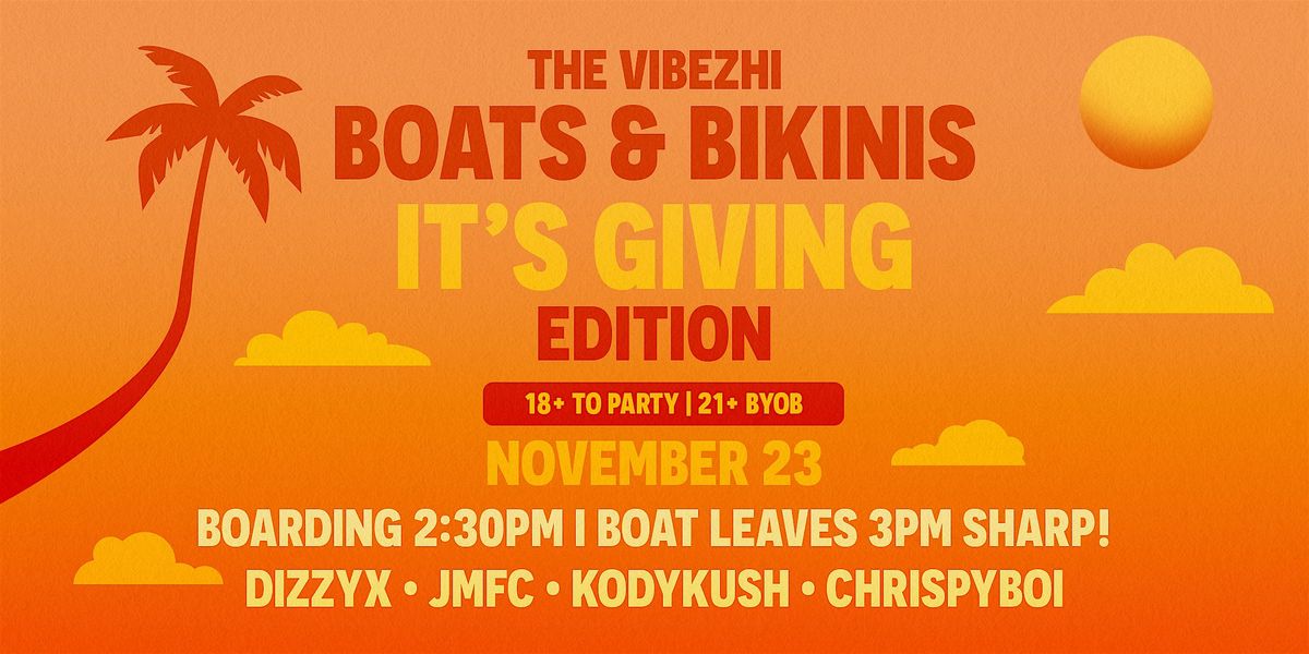 OBC X THE VIBES HI PRESENTS: BOATS AND BIKINIS SUMMER ITS GIVING EDITION