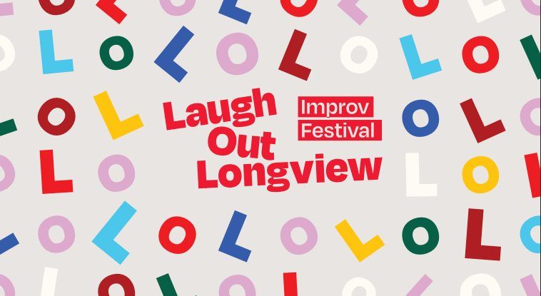 SAVE THE DATE - Laugh Out Longview Improv Festival