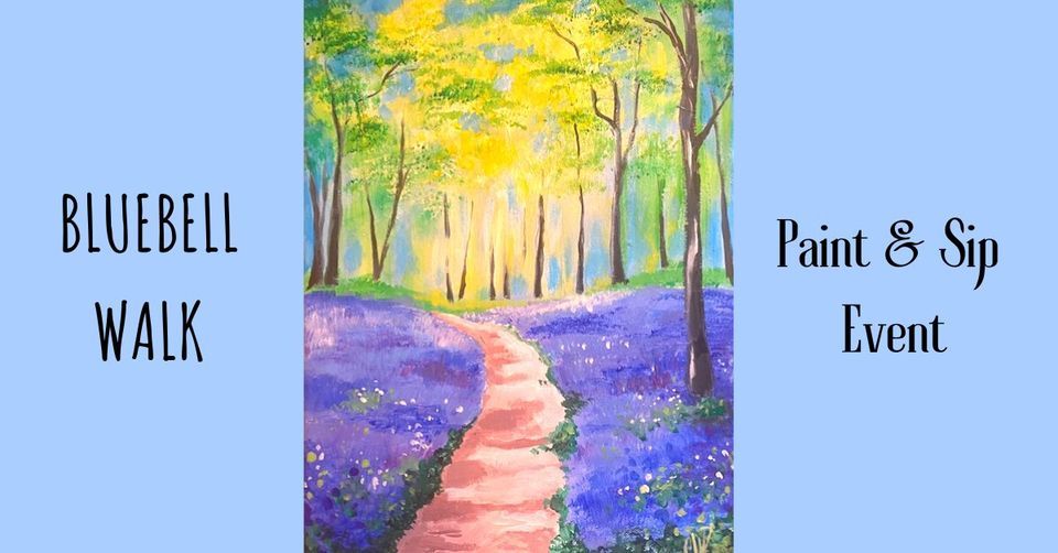 Paint & Sip Night 'Bluebell Walk' in St.Ives (Cambs)