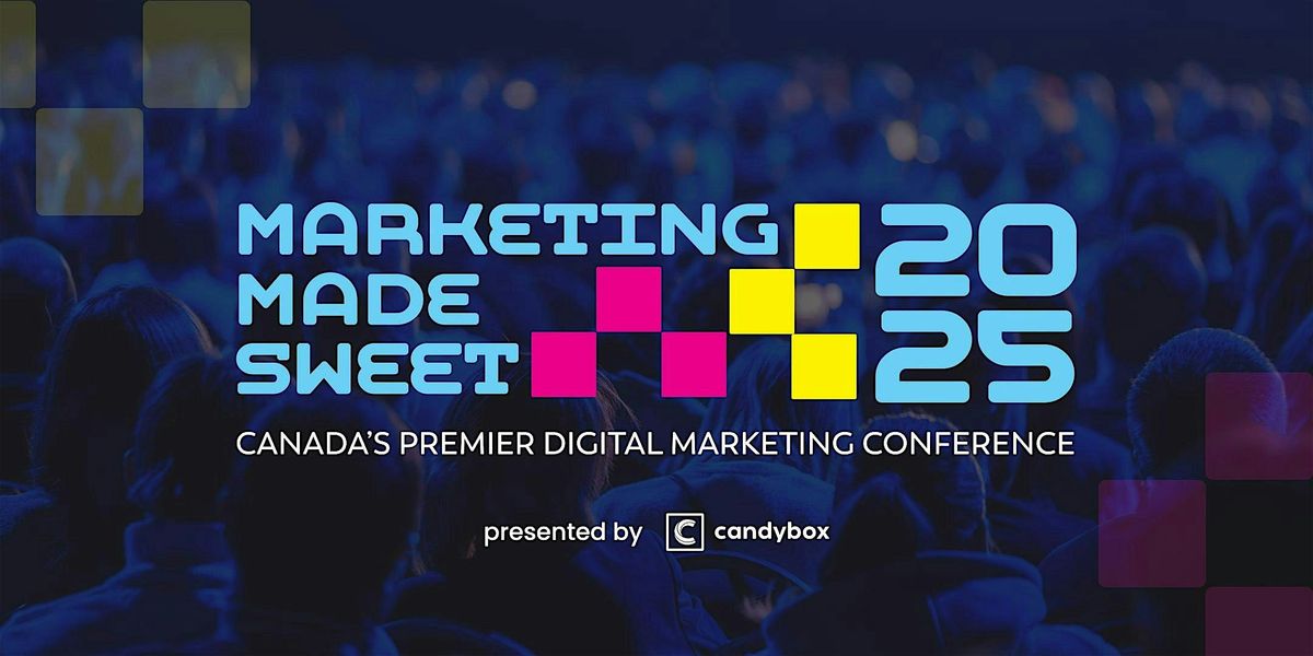 Marketing Made Sweet 2025: Digital Marketing That Actually Works