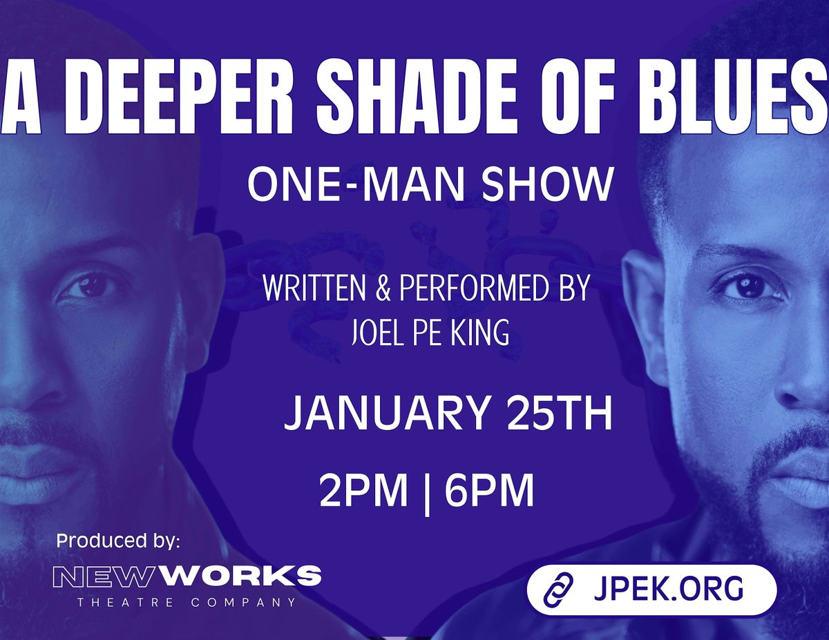 A Deeper Shade of Blues - One Man Show