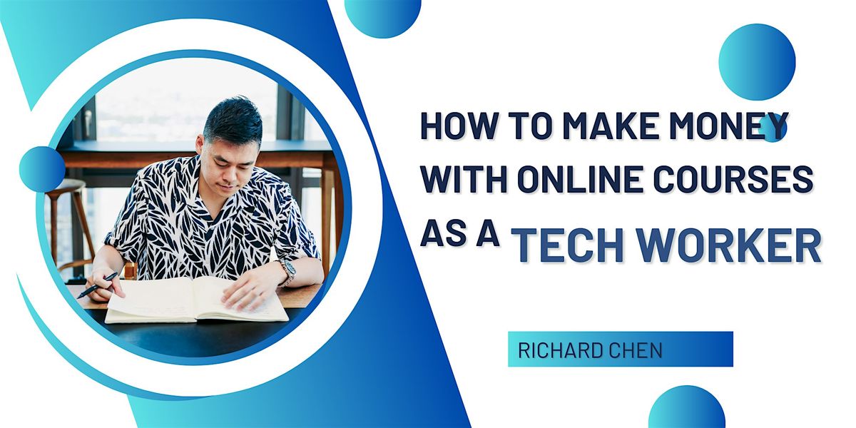 How to Make Money with Online Courses as a Tech Worker