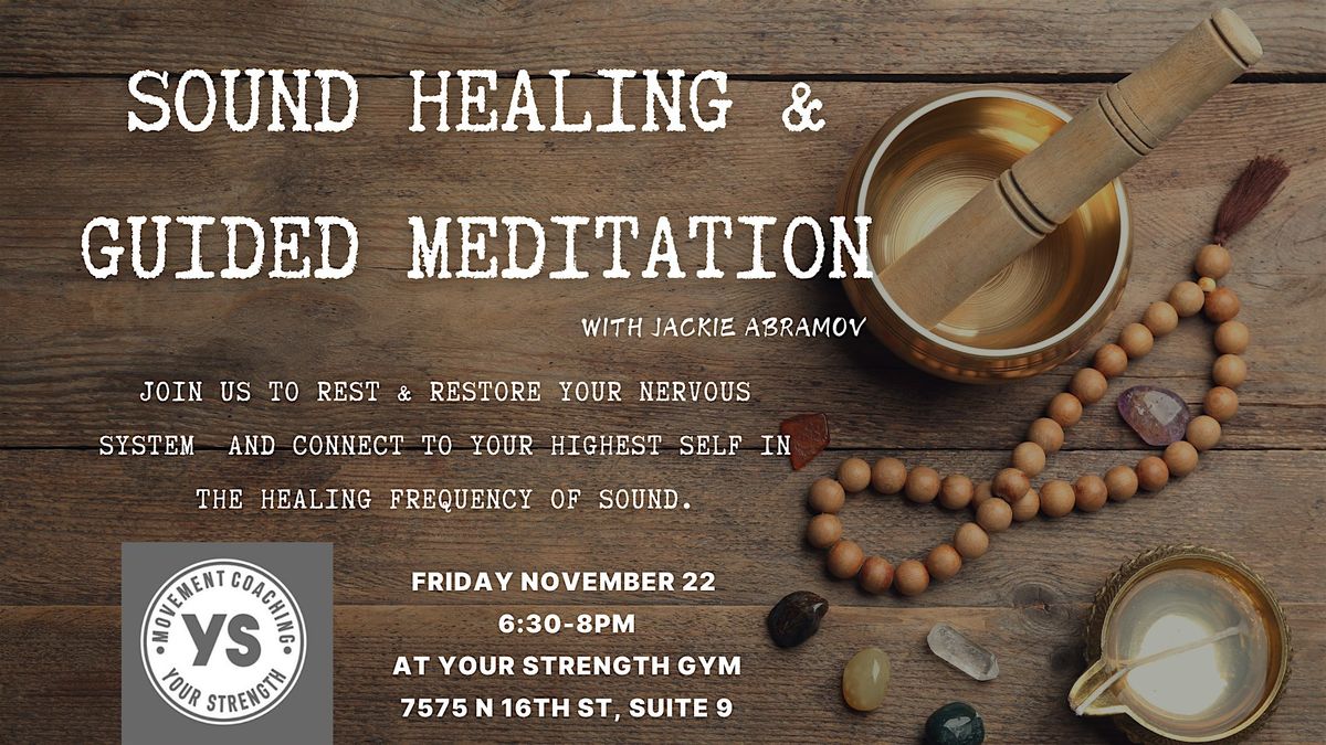 Sound Healing and Meditation at Your Strength Gym