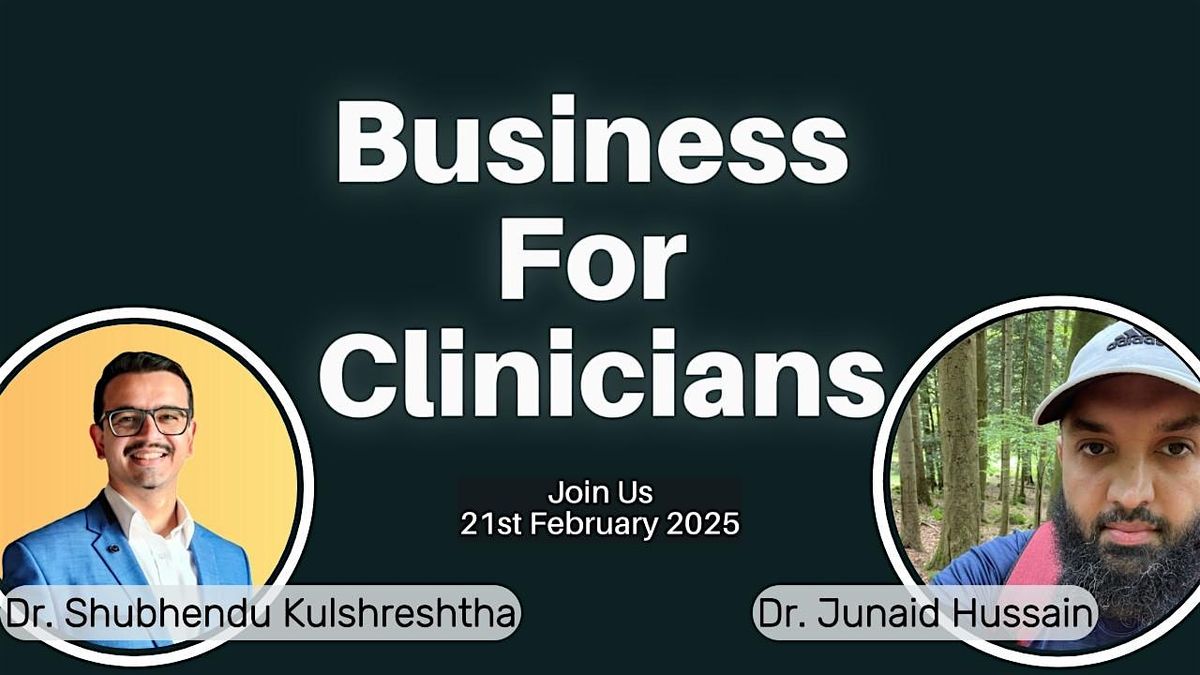 Business for Clinicians - Make Medicine a Side-Hustle