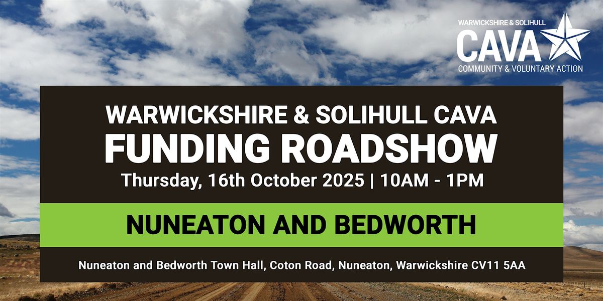 CAVA FUNDING ROADSHOW | NUNEATON AND BEDWORTH