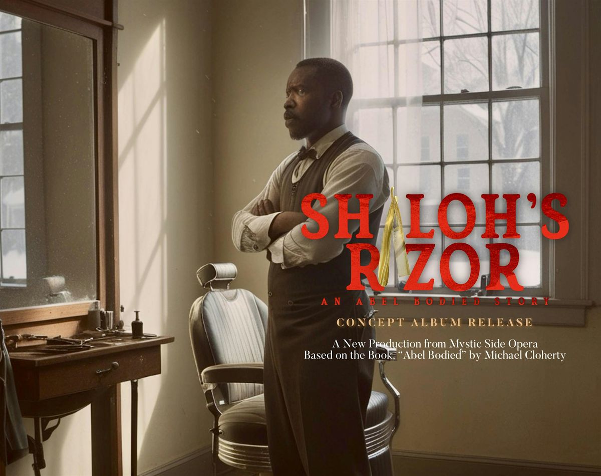 Shiloh's Razor: Opera Concept Album Release and Fundraiser