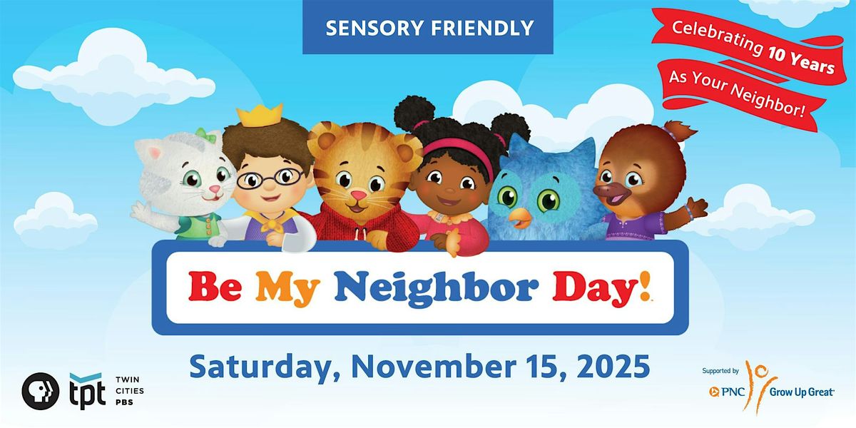 (Sensory-Friendly) Be My Neighbor Day with Daniel Tiger