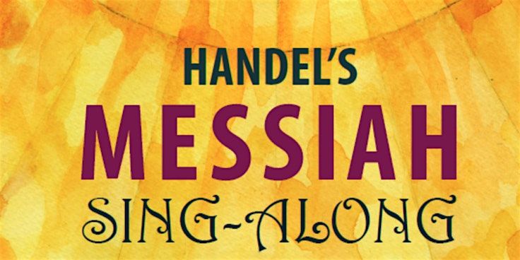 Sing-Along Messiah with United Voices Choir
