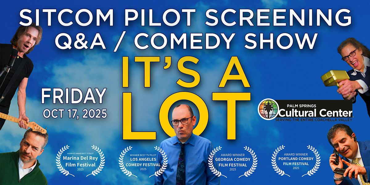 It's A Lot! \u2022 One Night Only!