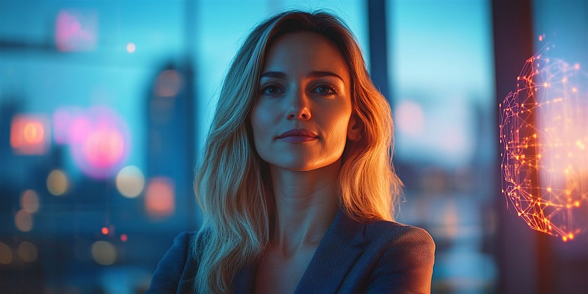 Women's AI Leadership Summit: Lead With Purpose in an AI World