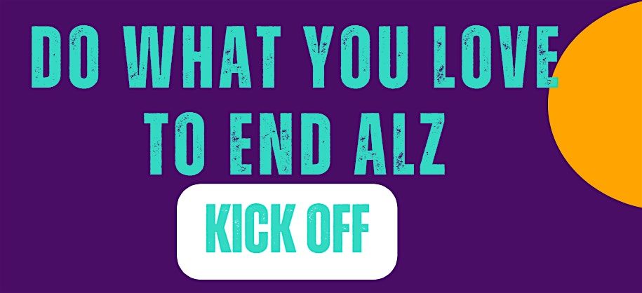 DO WHAT YOU LOVE TO END ALZ - Green Bay