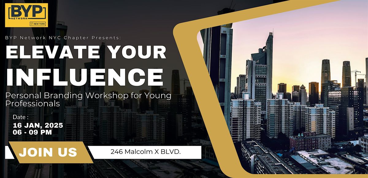 Elevate Your Influence: Personal Branding Workshop for Young Professionals