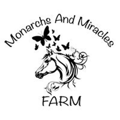 Monarchs & Miracles Farm