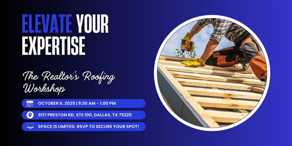 Realtor's Roofing Workshop: Free 1-Hour TREC CE Course