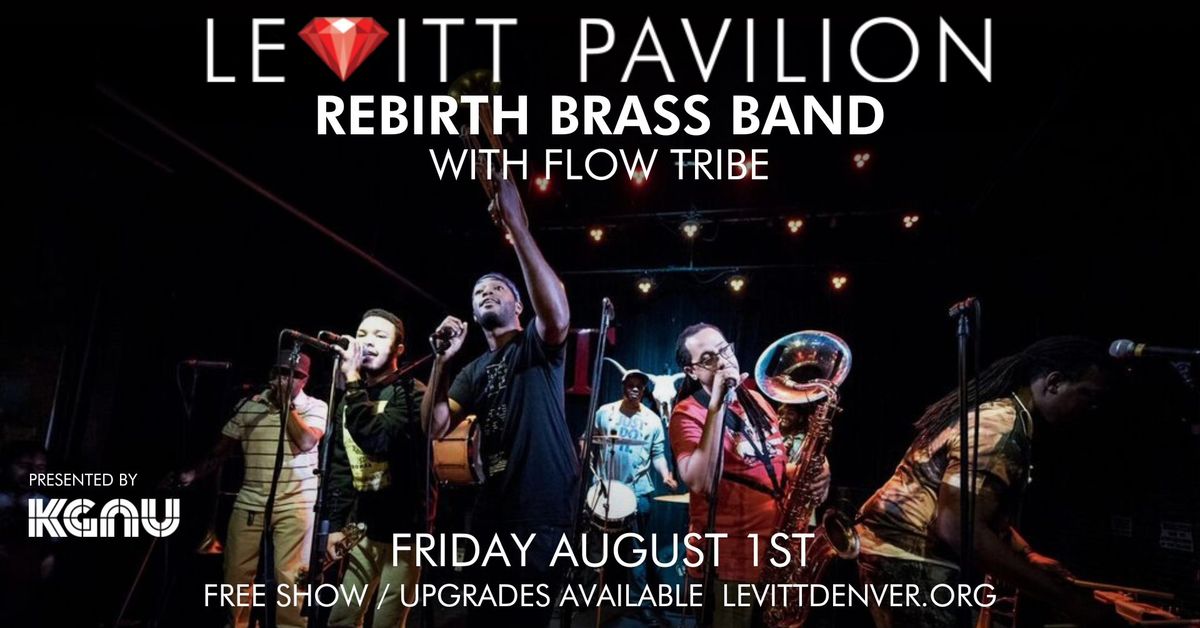 Rebirth Brass Band with Flow Tribe