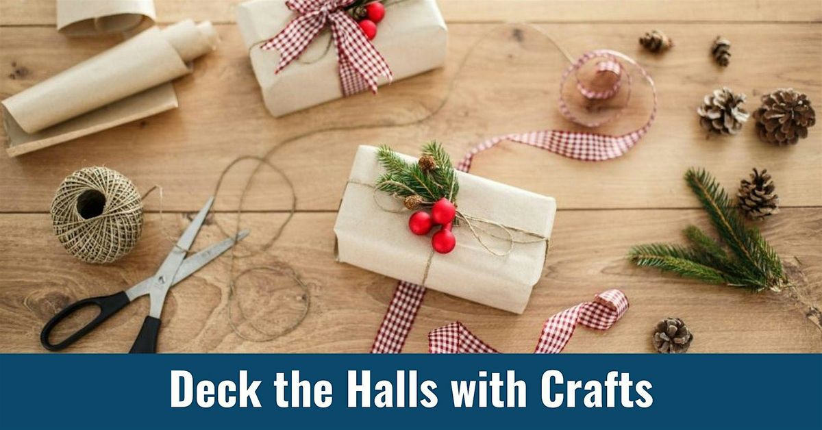 Deck the Halls with Crafts