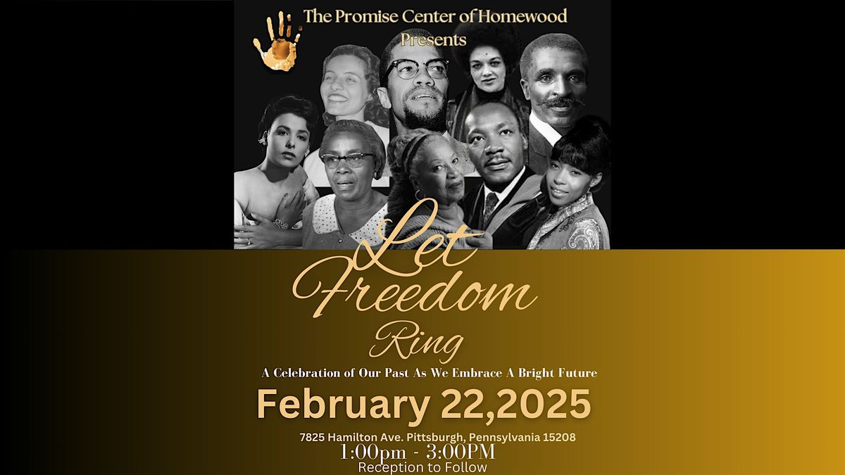 Let Freedom Ring: Black History Celebration