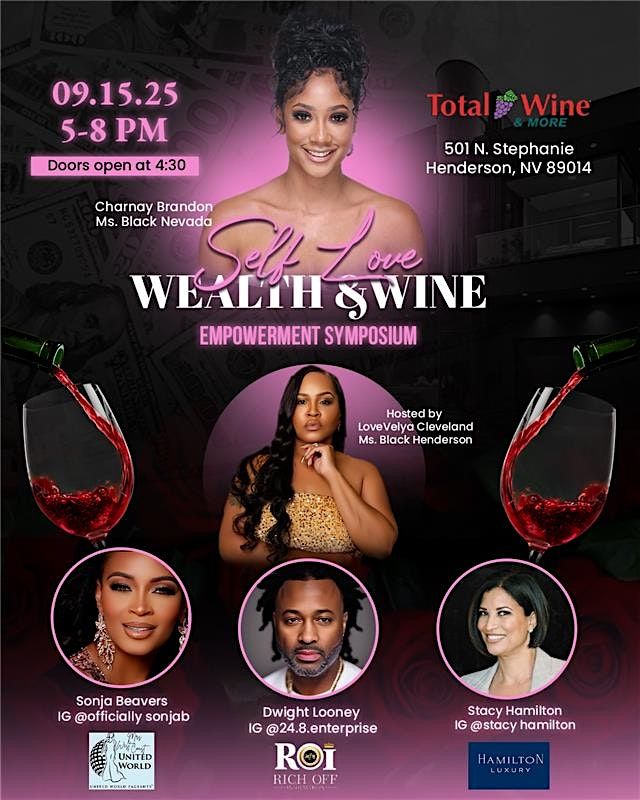 Self Love, Wealth & Wine