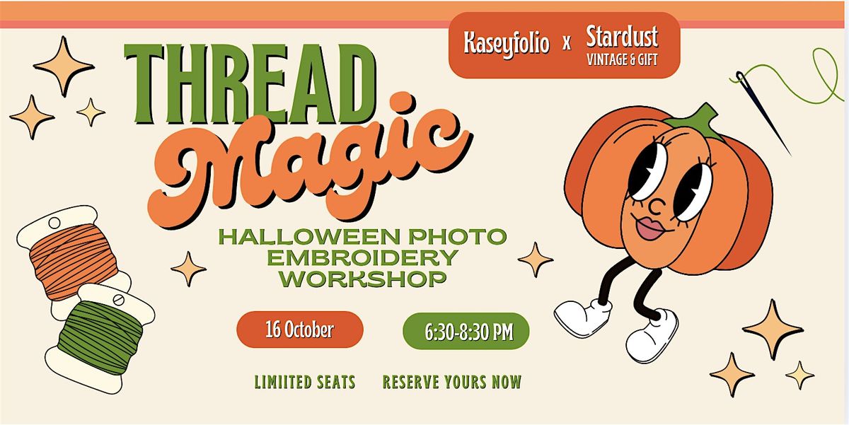 Thread Magic: Halloween Photo Embroidery Workshop