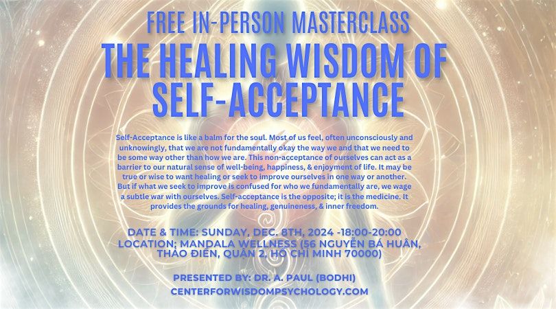 Free In-Person Masterclass: The Healing Wisdom of Self-Acceptance