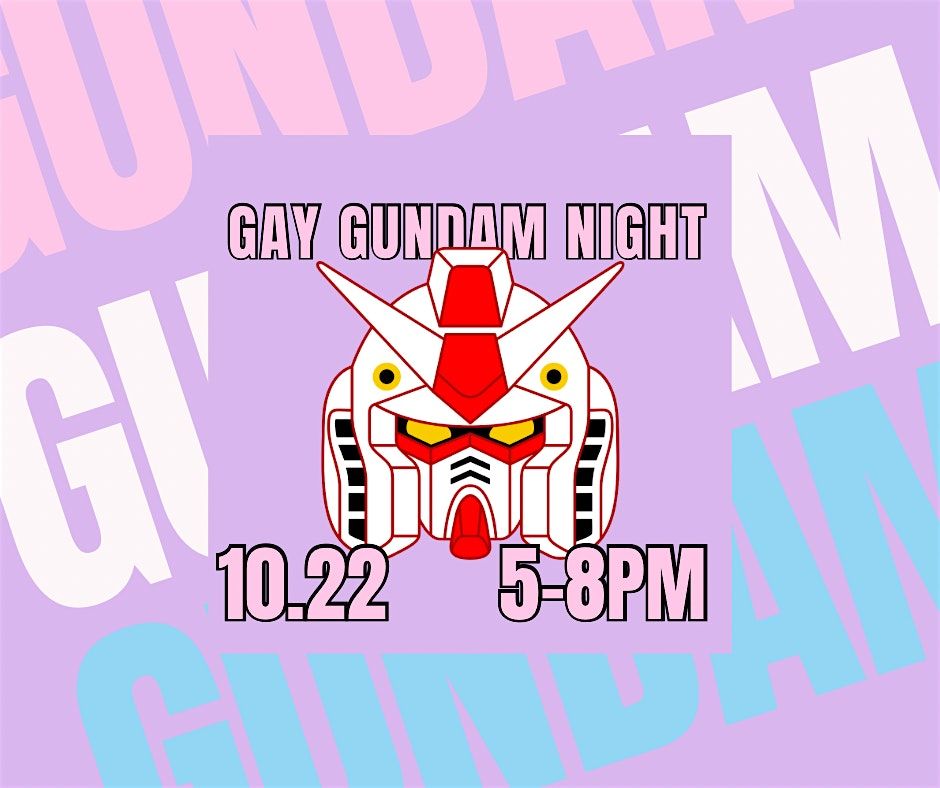 GAY GUNDAM NIGHT!