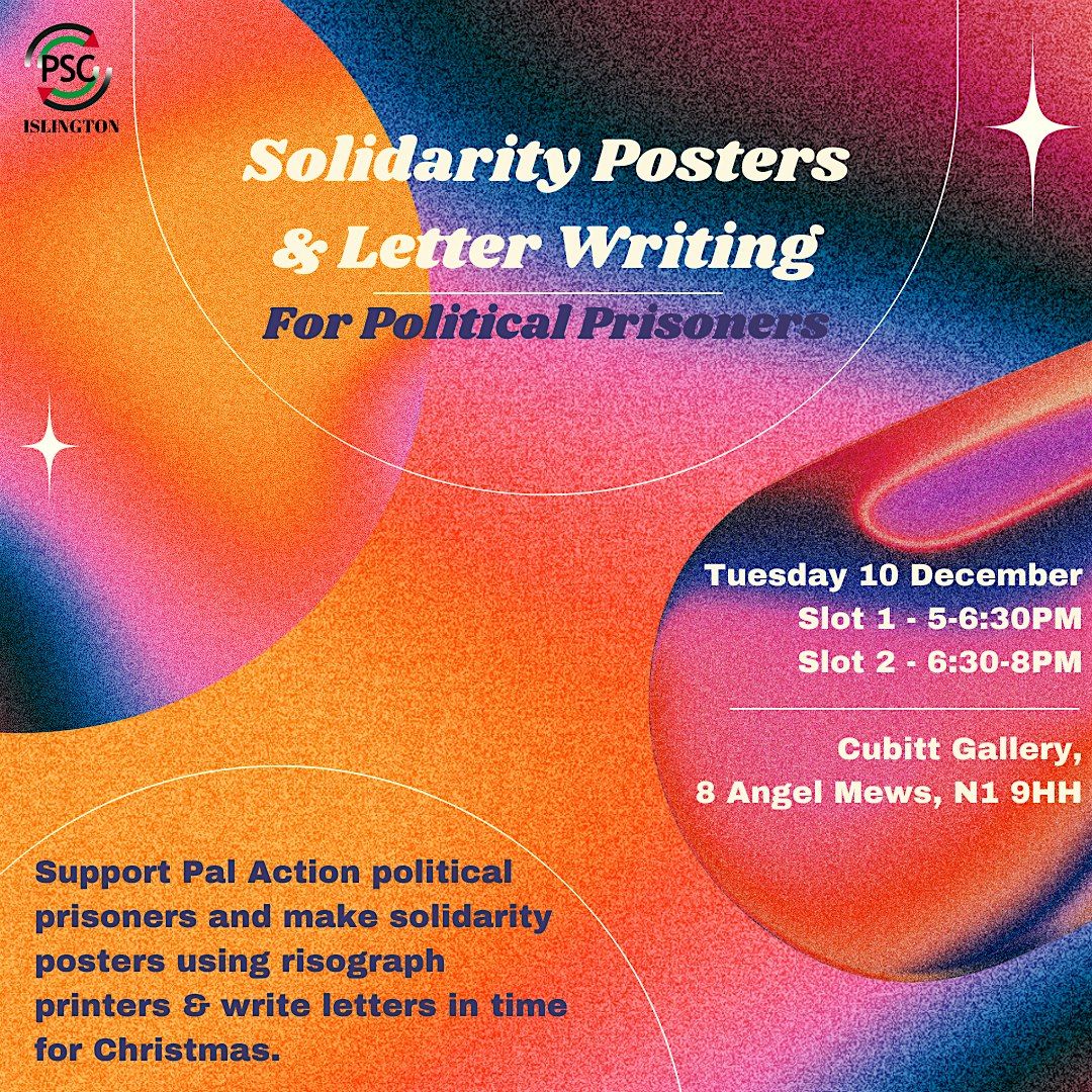 Solidarity Posters & Letter Writing for Political Prisoners, Cubitt