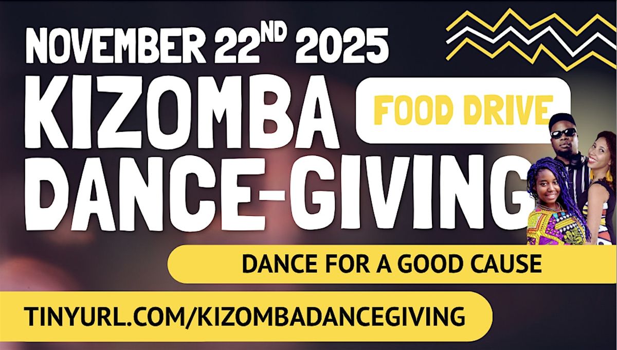 Kizomba Dance-Giving 2nd Edition